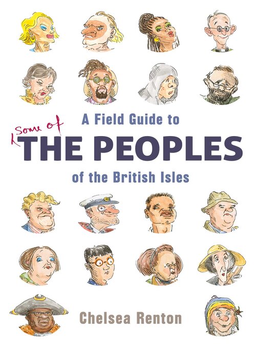 Title details for A Field Guide to the Peoples of the British Isles by Chelsea Renton - Wait list